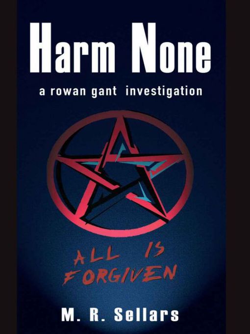 Title details for Harm None by M. R. Sellars - Available